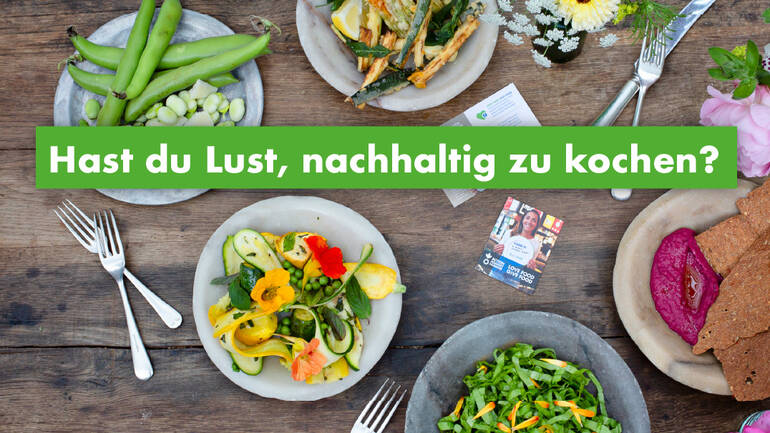 Lieblingsrezepte in Aktion: Hast du Lust nachhaltig zu kochen?