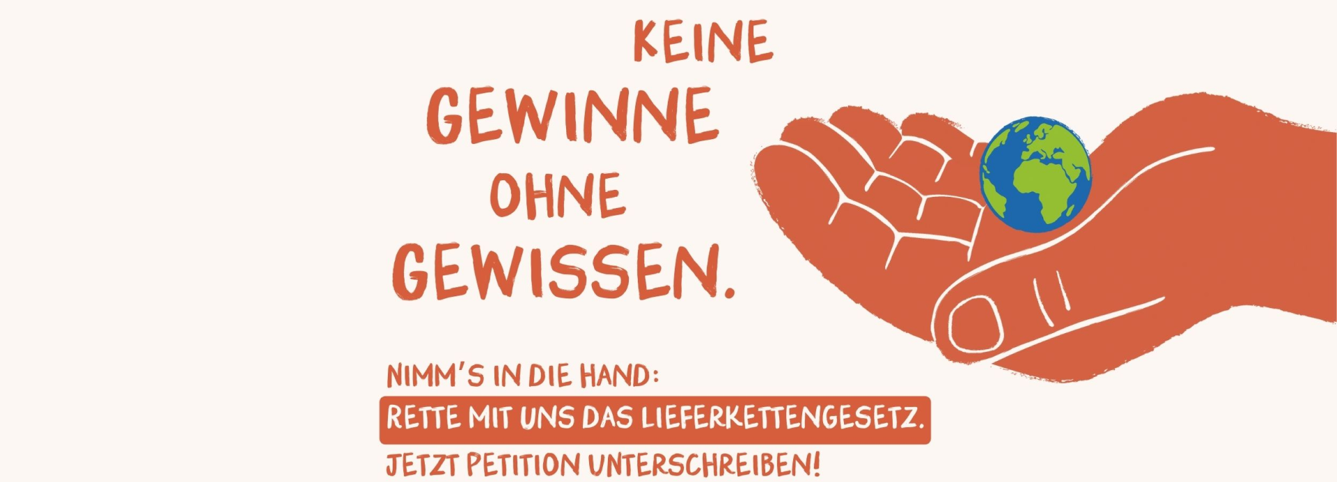 Wir fordern den Bundeskanzler auf: Verteidigen Sie ein wirksames Lieferkettengesetz – in Deutschland und Europa. Keine Gewinne ohne Gewissen – Menschenrechte und Umwelt schützen!
